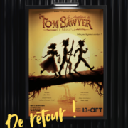 Le retour tant attendu de Tom Sawyer, Le Musical à Paris ! Dès le 11 Octobre 2025.